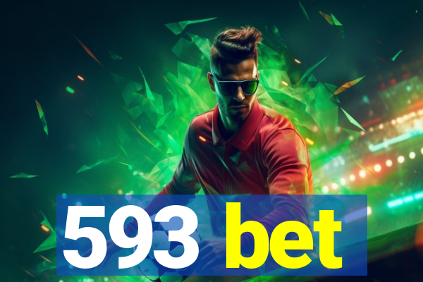 593 bet